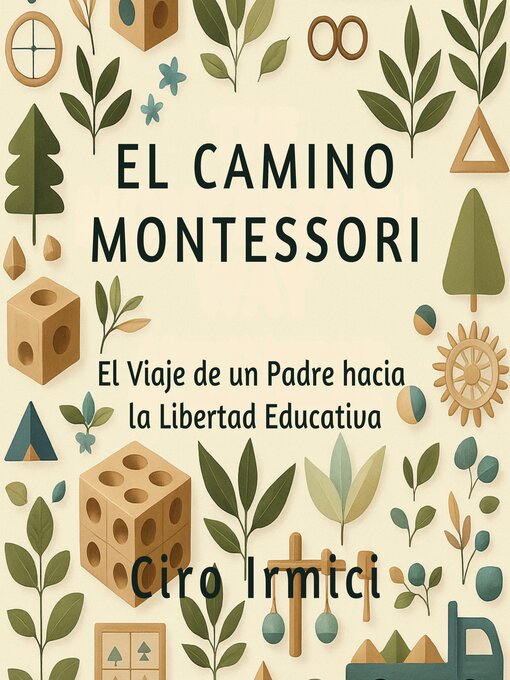 Title details for El Camino Montessori by Ciro Irmici - Available